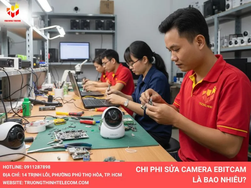 Chi phi sửa camera Ebitcam là bao nhiêu?