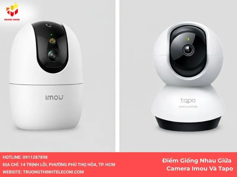 Điểm giống nhau giữa camera imou và tapo