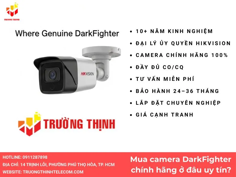 Mua camera DarkFighter chính hãng ở đâu uy tín?