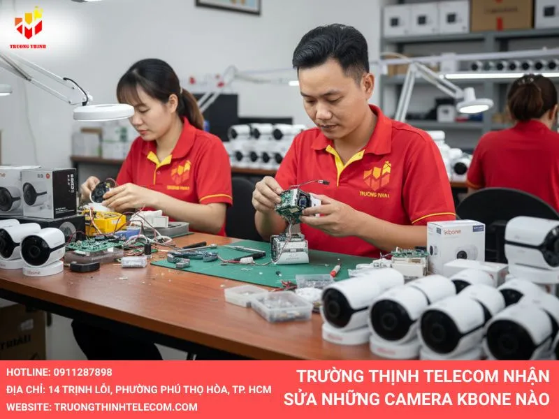 Trường Thịnh Telecom Nhận Sửa Những Dòng Camera KBone Nào?