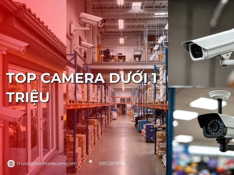 Top camera dưới 1 triệu