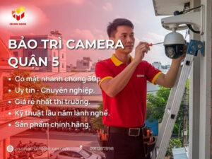 Bảo trì camera Quận 5