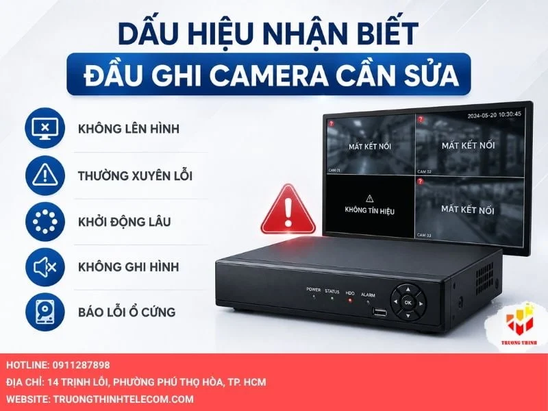 Dấu hiệu nhận biết đầu ghi camera cần sửa