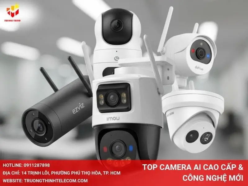 Top Camera AI Cao Cấp & Công Nghệ Mới