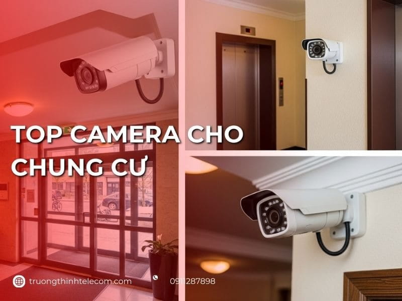 Top camera cho chung cư