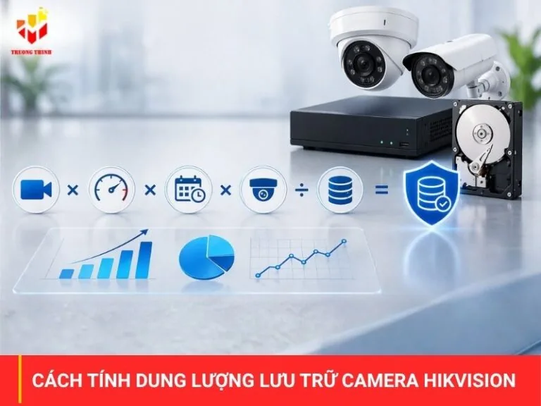 Cách tính dung lượng lưu trữ camera hikvision​