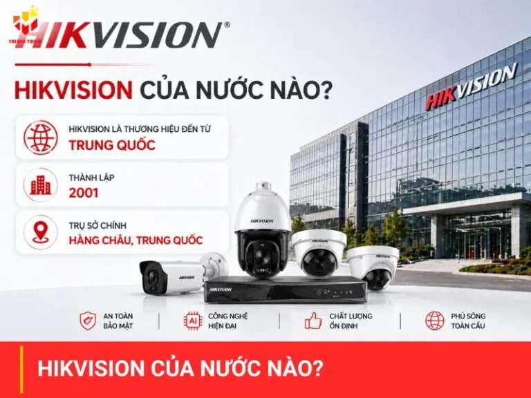 Hikvision của nước nào
