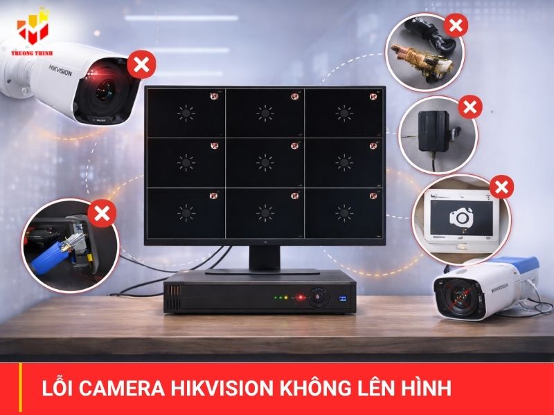 Lỗi camera hikvision không lên hình