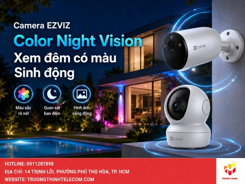 Công nghệ Color Night Vision – Xem đêm có màu sinh động