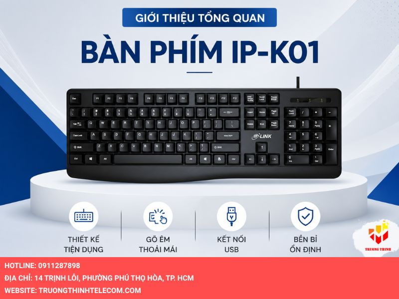 Giới thiệu tổng quan về bàn phím IP-K01