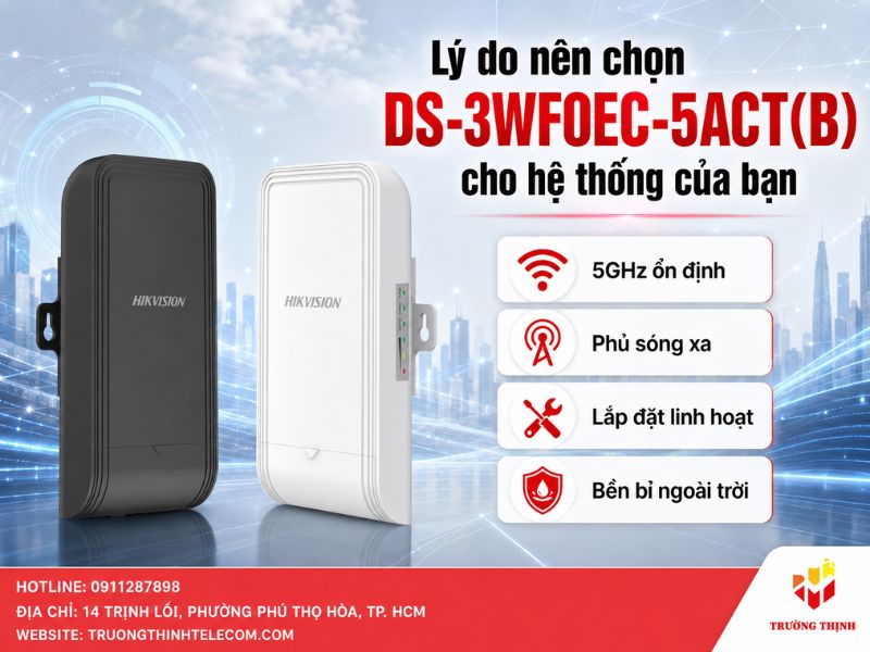 Lý do nên chọn DS-3WF0EC-5ACT(B) cho hệ thống của bạn