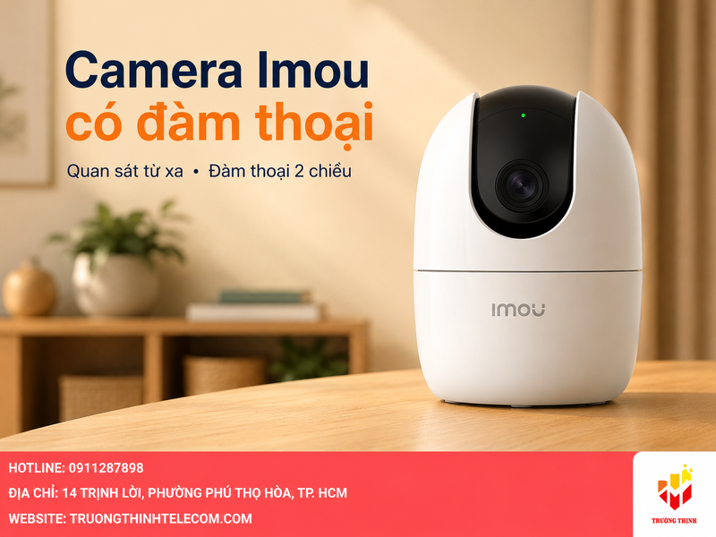 Camera Imou có đàm thoại