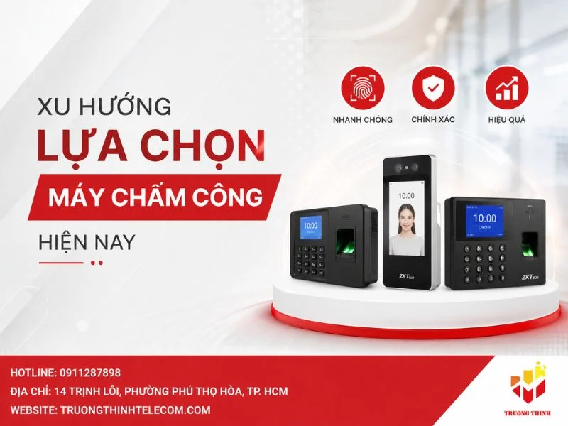 Xu hướng lựa chọn máy chấm công hiện nay