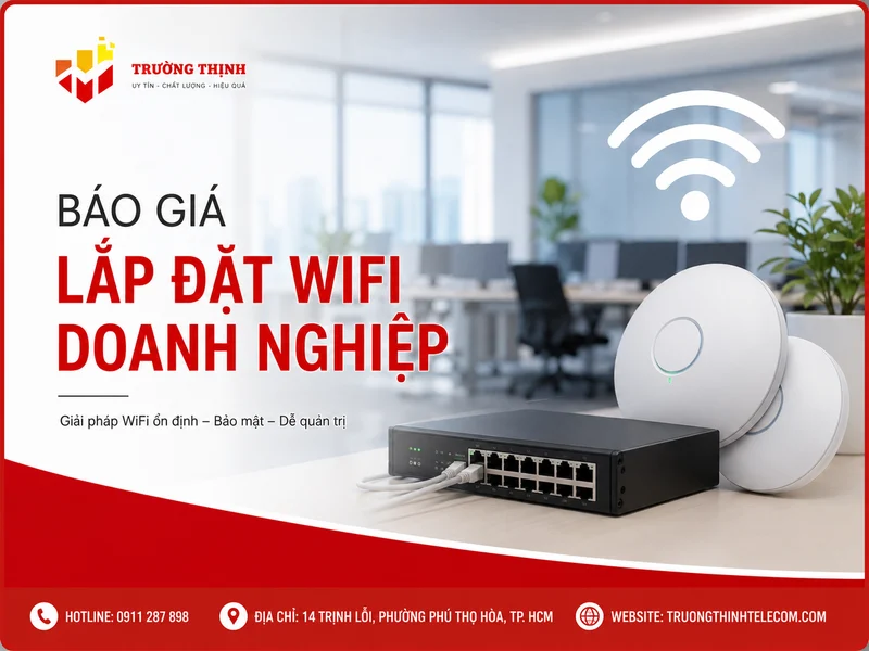 Báo giá lắp đặt wifi doanh nghiệp