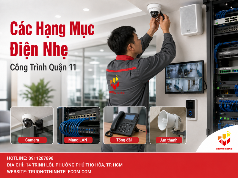 Các hạng mục điện nhẹ được triển khai trong một công trình hoàn chỉnh