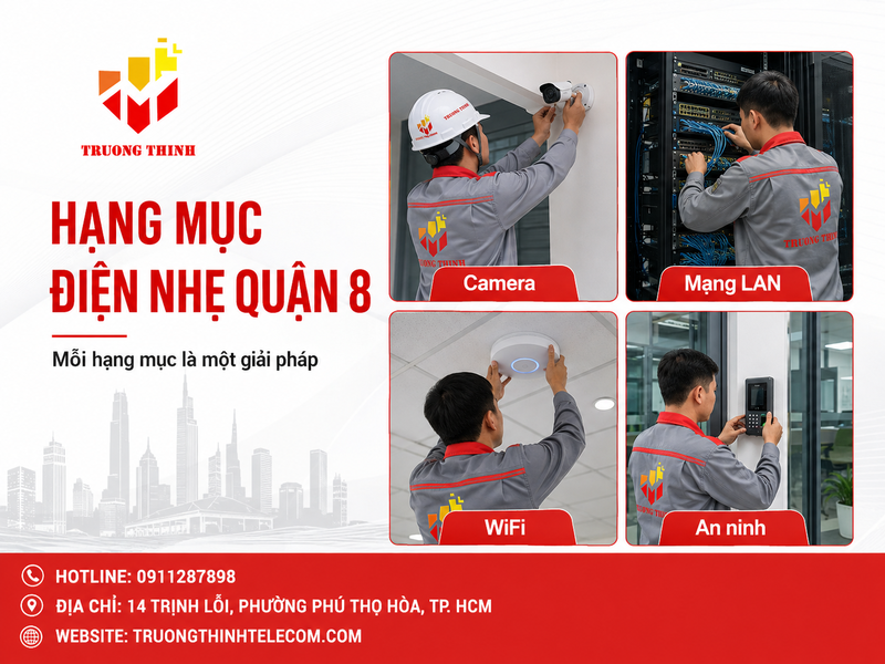 Các hạng mục Trường Thịnh Telecom có thể triển khai cho công trình tại quận 8