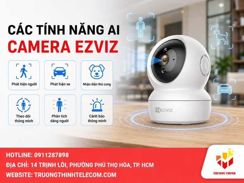 Các tính năng AI phổ biến trên camera Ezviz