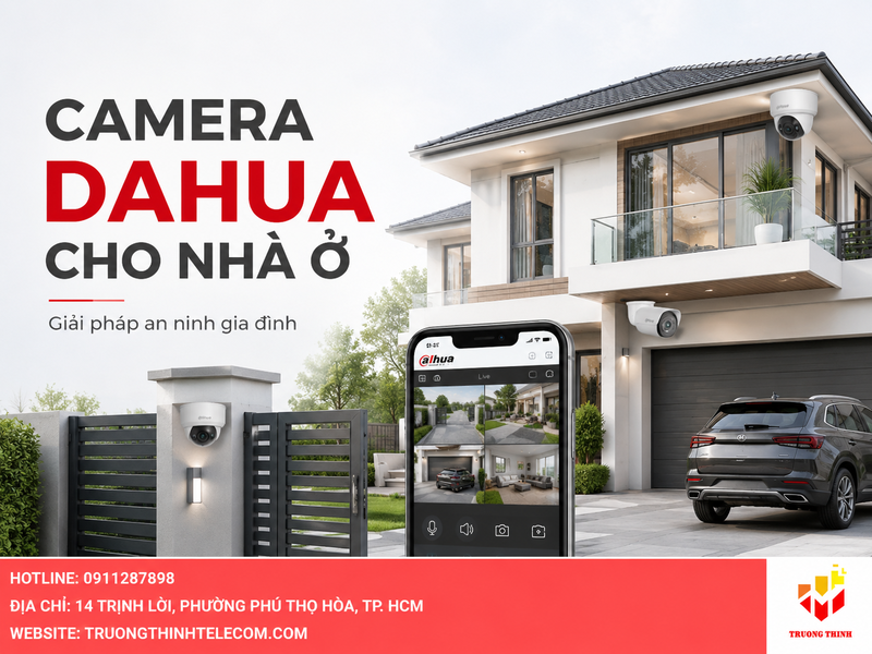 Camera Dahua cho nhà ở