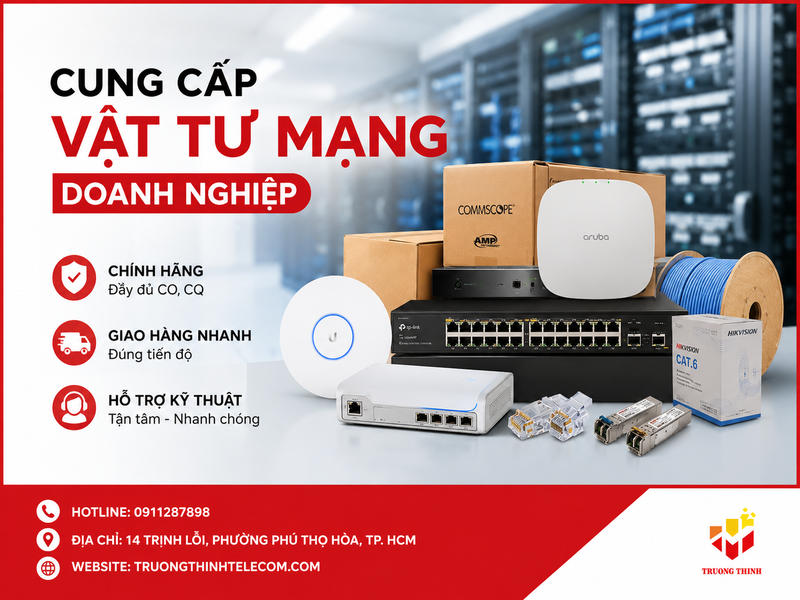 Cung cấp vật tư mạng doanh nghiệp