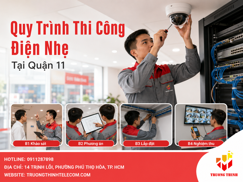 Quy trình thi công điện nhẹ quận 11 từ chuẩn bị đến nghiệm thu