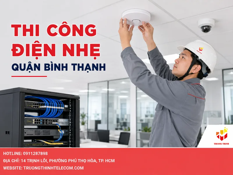 Thi công điện nhẹ quận Bình Thạnh