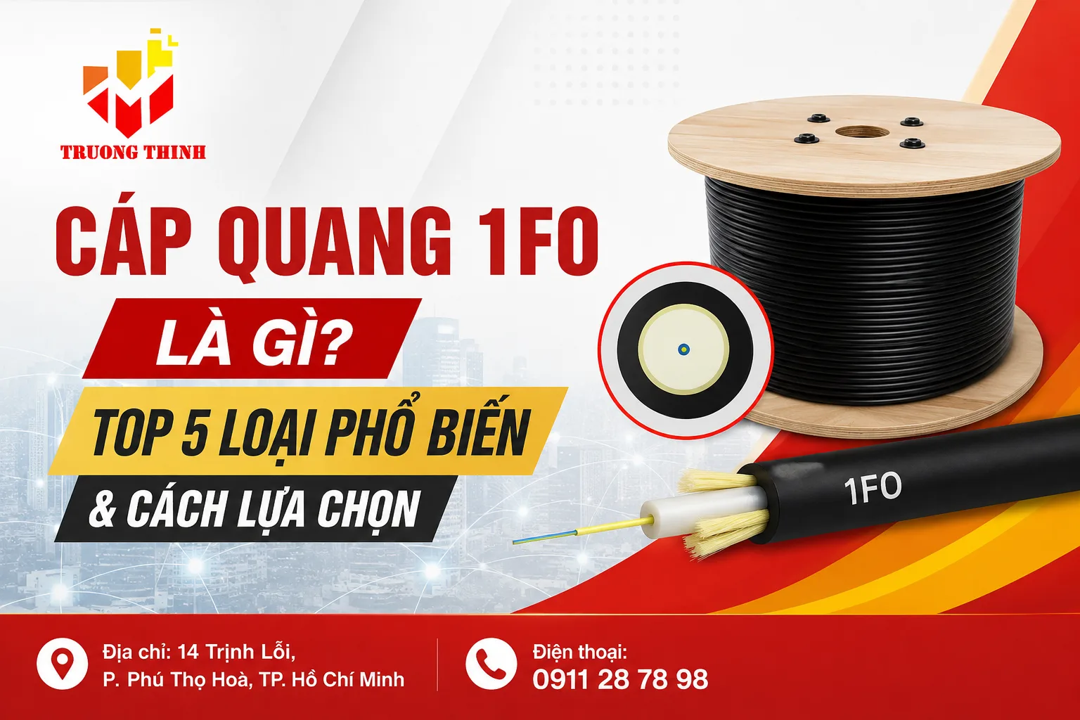 Cáp Quang 1FO Là Gì? Top 5 Loại Phổ Biến & Cách Lựa Chọn