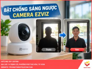 Bật chống sáng ngược camera Ezviz