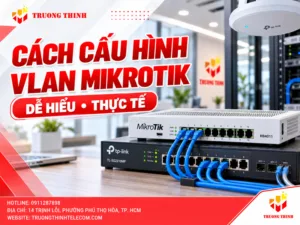 Cách cấu hình VLAN MikroTik
