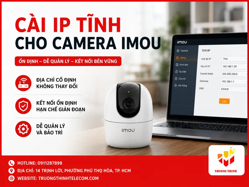 Cài IP tĩnh cho camera Imou