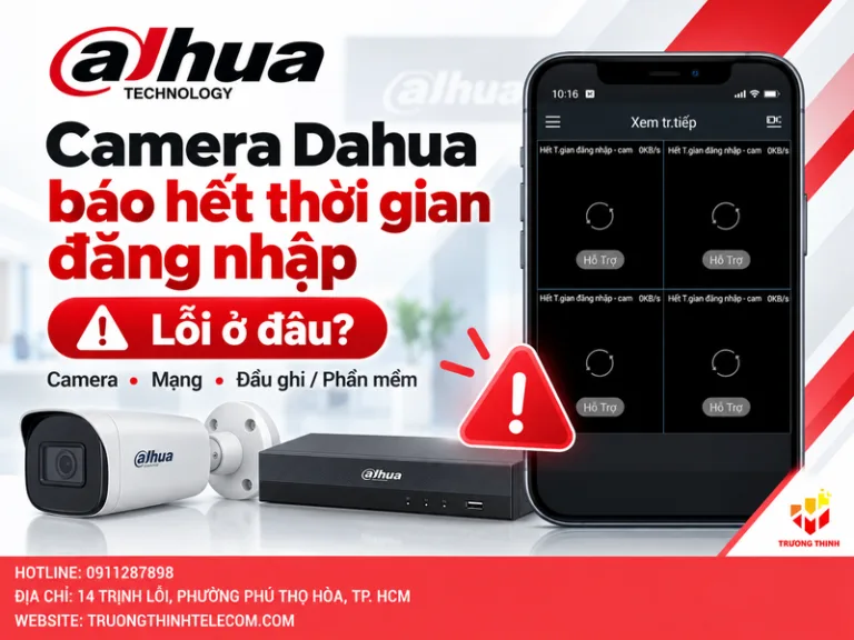 lỗi hết thời gian đăng nhập camera dahua