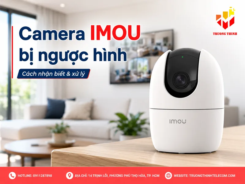 Camera imou bị ngược hình