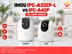 IMOU IPC-A32EP-L vs IPC-A42P