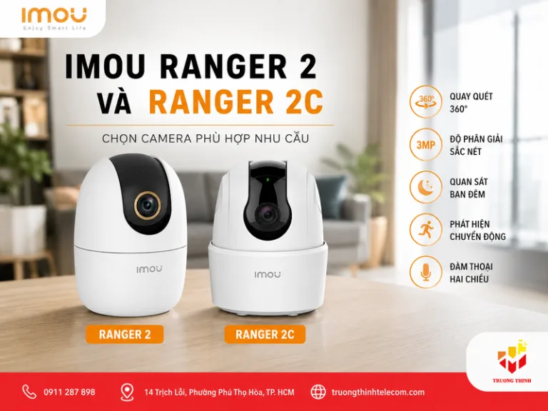 Imou Ranger 2 và Ranger 2C