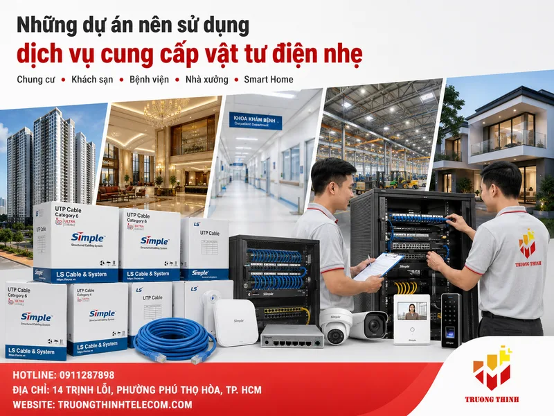 Những dự án nên sử dụng dịch vụ cung cấp vật tư điện nhẹ