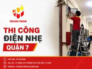 Thi công điện nhẹ Quận 7