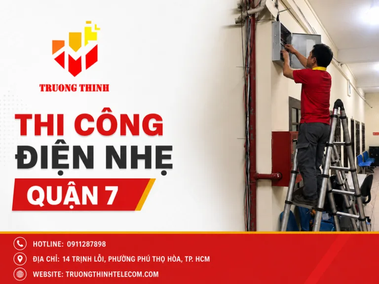 Thi công điện nhẹ Quận 7