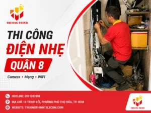 Thi công điện nhẹ quận 8