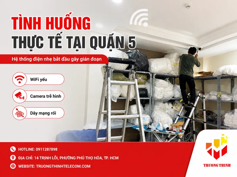 Tình huống thực tế tại Quận 5: Khi hệ thống điện nhẹ bắt đầu gây gián đoạn