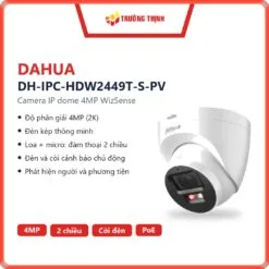 Camera IP 4MP Dahua DH-IPC-HDW2449T-S-PV bán cầu, đèn kép, đàm thoại 2 chiều