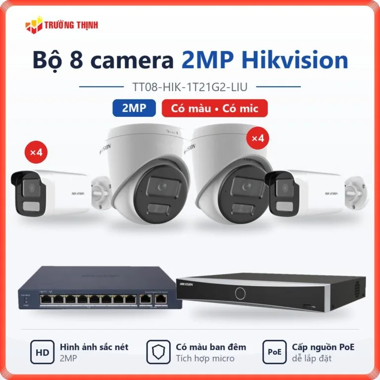Trọn bộ 8 camera IP 2MP Hikvision có màu ban đêm, có mic TT08-HIK-1T21G2-LIU