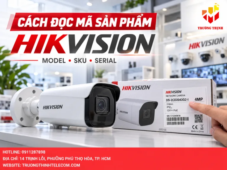Cách đọc mã sản phẩm Hikvision