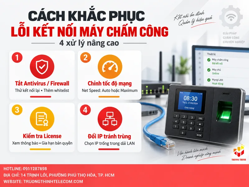 Cách khắc phục các lỗi kết nối máy chấm công nâng cao