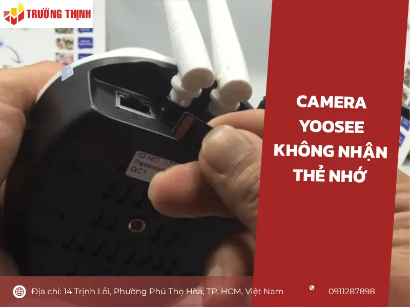 Camera Yoosee không nhận thẻ nhớ
