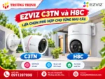 Ezviz C3TN và H8C