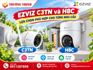 Ezviz C3TN và H8C