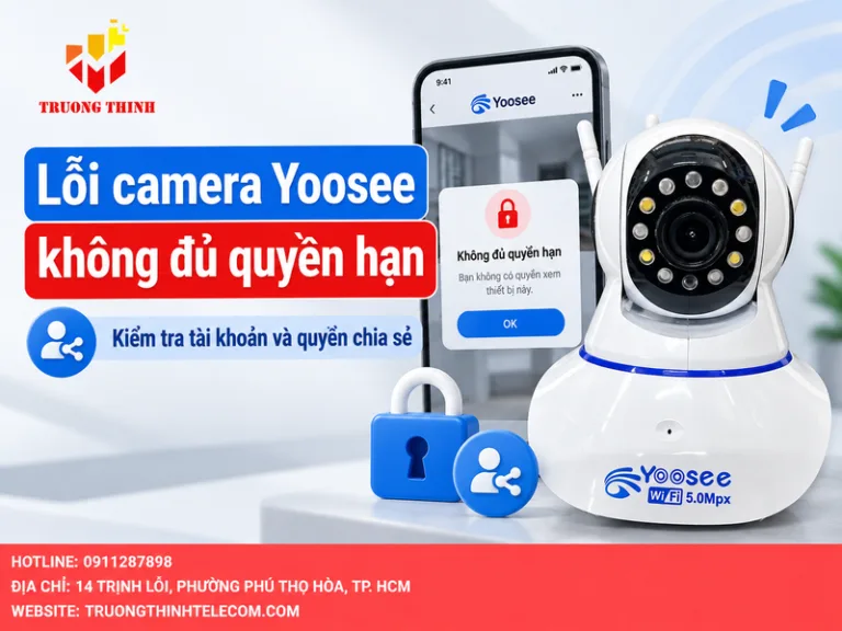 Lỗi camera yoosee không đủ quyền hạn