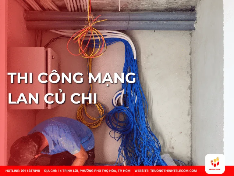Thi công mạng LAN Củ Chi