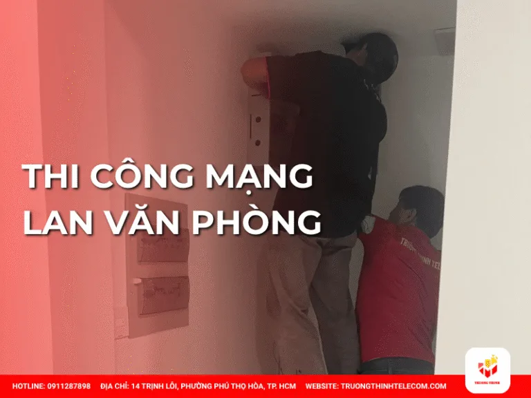 Thi công mạng LAN văn phòng