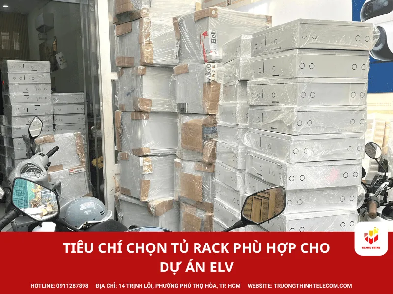 Tiêu chí chọn tủ rack phù hợp cho dự án ELV