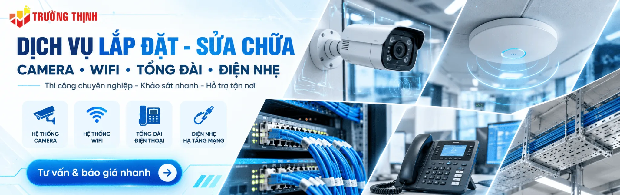 Banner lắp đặt Trường Thịnh Telecom